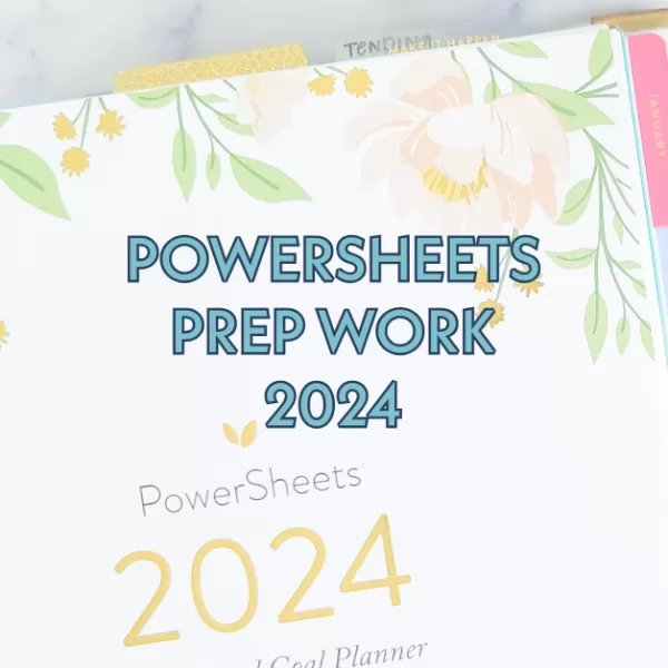 Annual Goal Setting PowerSheets Prep Work 2024