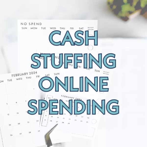 Cash Stuffing and Online Spending